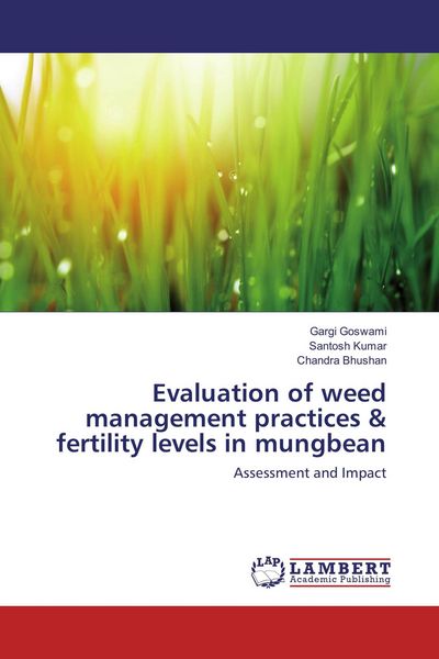 Produktbild: Evaluation of weed management practices & fertility levels in mungbean