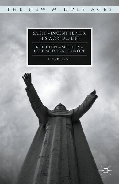 Produktbild: Saint Vincent Ferrer, His World and Life