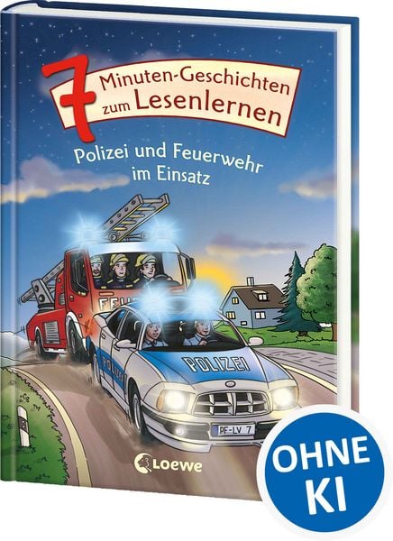 7-Minuten-Geschichten zum Lesenlernen - Polizei und Feuerwehr im Einsatz, Gebundene Ausgabe von , Loewe, 978-3-7432-1827-7