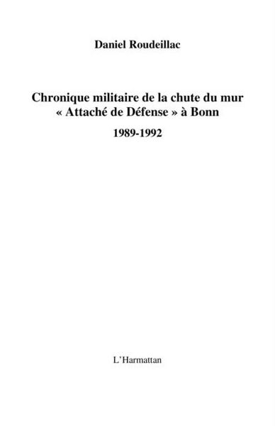 Produktbild: Chronique militaire de la chute du mur -
