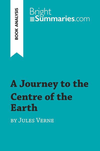 Produktbild: A Journey to the Centre of the Earth by Jules Verne (Book Analysis)