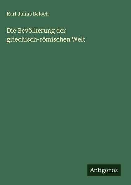 Produktbild: Die Bev&ouml;lkerung der griechisch-r&ouml;mischen Welt