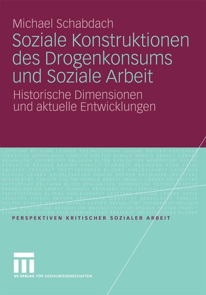 Produktbild: Soziale Konstruktionen des Drogenkonsums und Soziale Arbeit