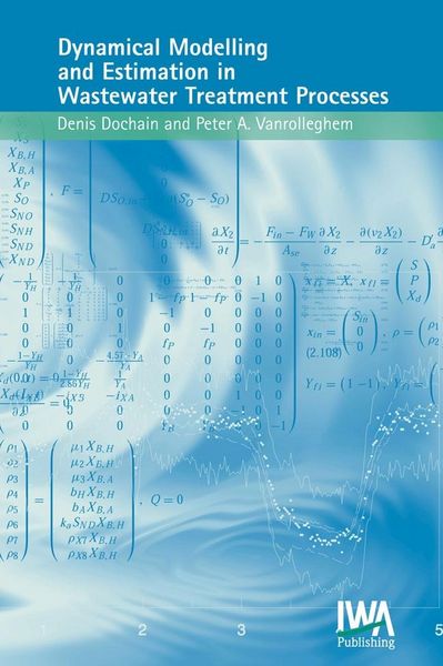 Produktbild: Dynamical Modelling & Estimation in Wastewater Treatment Processes