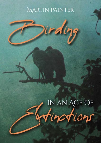 Produktbild: Birding in an Age of Extinctions
