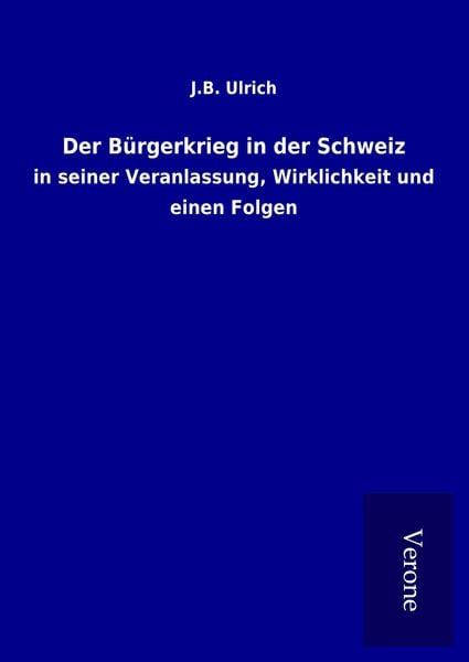 Produktbild: Der B&uuml;rgerkrieg in der Schweiz