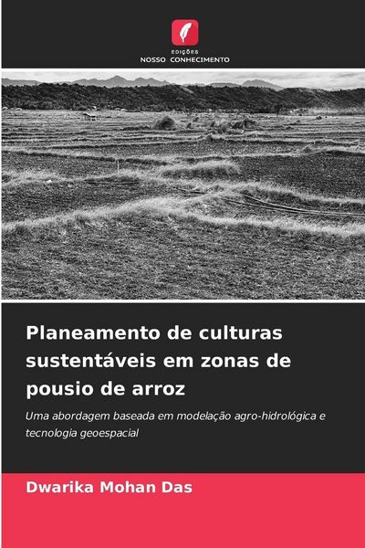 Produktbild: Planeamento de culturas sustent&aacute;veis em zonas de pousio de arroz