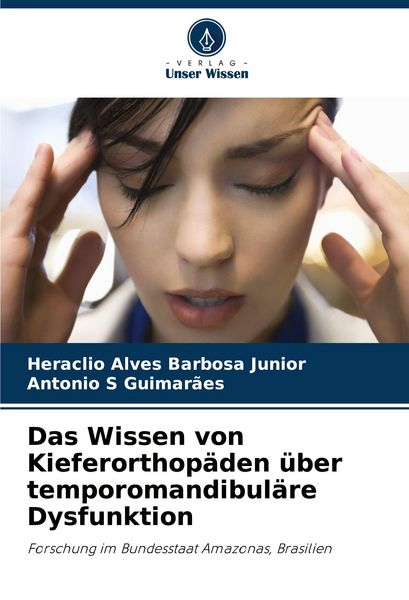 Produktbild: Das Wissen von Kieferorthop&auml;den &uuml;ber temporomandibul&auml;re Dysfunktion
