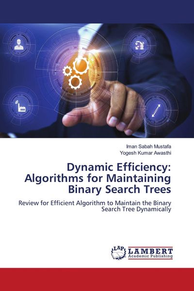 Produktbild: Dynamic Efficiency: Algorithms for Maintaining Binary Search Trees
