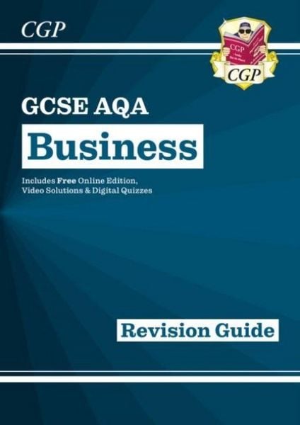 Produktbild: GCSE Business AQA Revision Guide (with Online Edition, Videos & Quizzes)