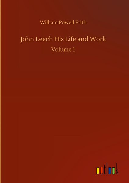 Produktbild: John Leech His Life and Work