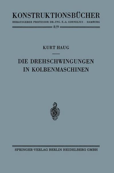 Produktbild: Die Drehschwingungen in Kolbenmaschinen