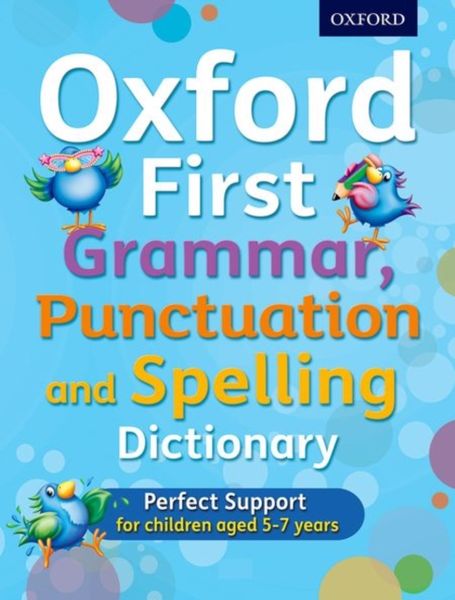 Produktbild: Oxford First Grammar, Punctuation and Spelling Dictionary