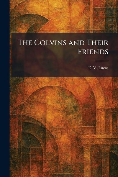 Produktbild: The Colvins and Their Friends