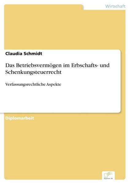 Produktbild: Das Betriebsverm&ouml;gen im Erbschafts- und Schenkungsteuerrecht