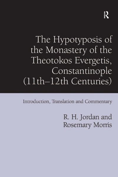 Produktbild: The Hypotyposis of the Monastery of the Theotokos Evergetis, Constantinople (11th-12th Centuries)