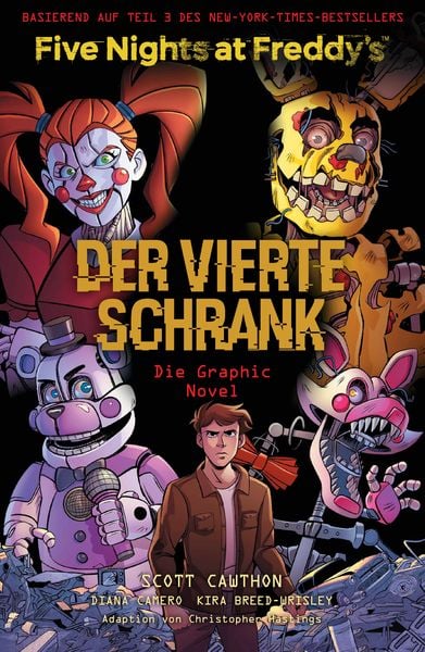 Five Nights at Freddy's: Der vierte Schrank - Die Graphic Novel, Taschenbuch von Scott Cawthon , Kira Breed-Wrisley , Christopher Hastings , Diana