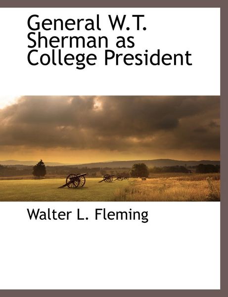 Produktbild: General W.T. Sherman as College President
