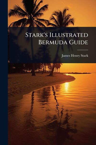 Produktbild: Stark's Illustrated Bermuda Guide