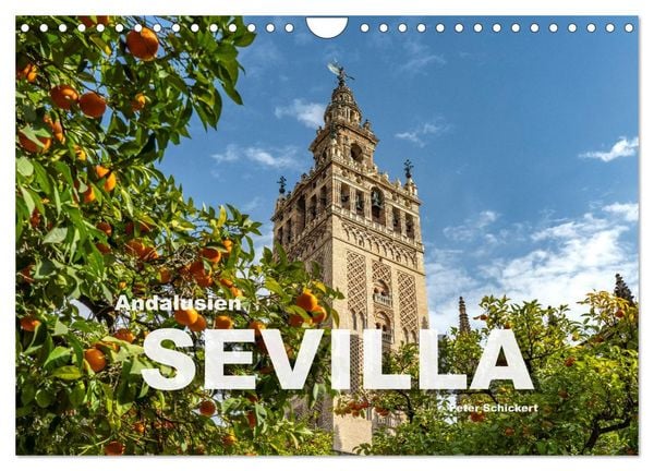 Produktbild: Andalusien - Sevilla (Wandkalender 2026 DIN A4 quer), CALVENDO Monatskalender