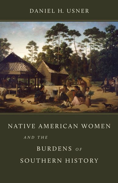 Produktbild: Native American Women and the Burdens of Southern History