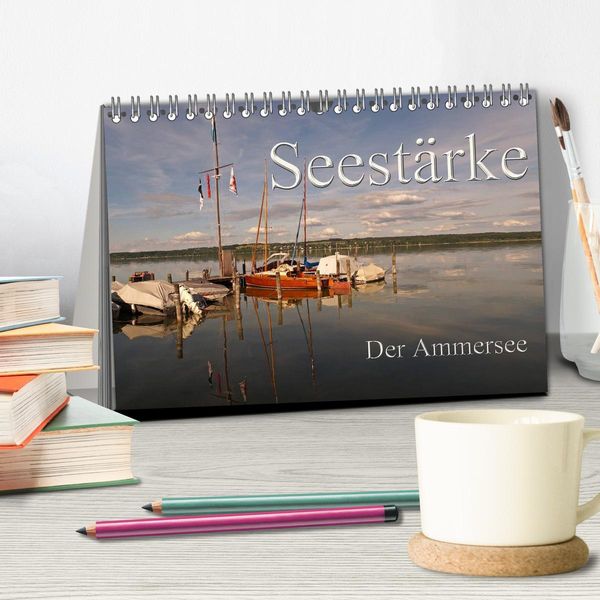 Produktbild: Seest&auml;rke - Der Ammersee (Tischkalender 2026 DIN A5 quer), CALVENDO Monatskalender
