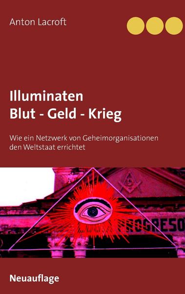 Produktbild: Illuminaten Blut - Geld - Krieg