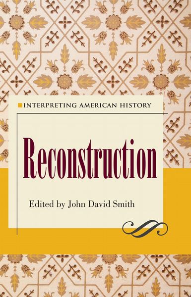 Produktbild: Interpreting American History: Reconstruction