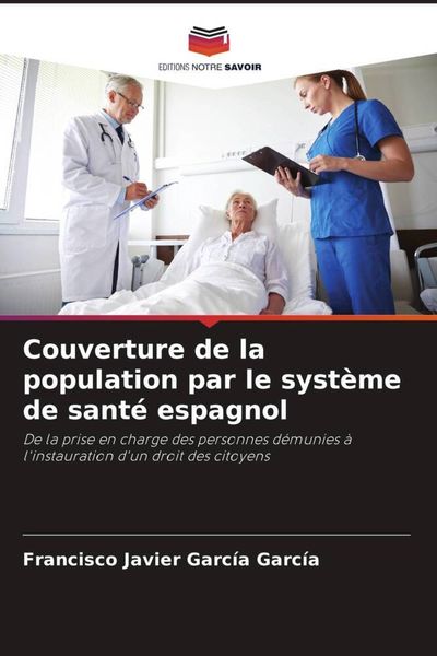 Produktbild: Couverture de la population par le syst&egrave;me de sant&eacute; espagnol