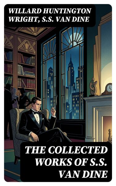 Produktbild: The Collected Works of S.S. Van Dine