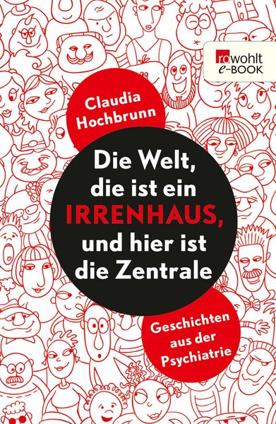 Produktbild: Die Welt, die ist ein Irrenhaus und hier ist die Zentrale