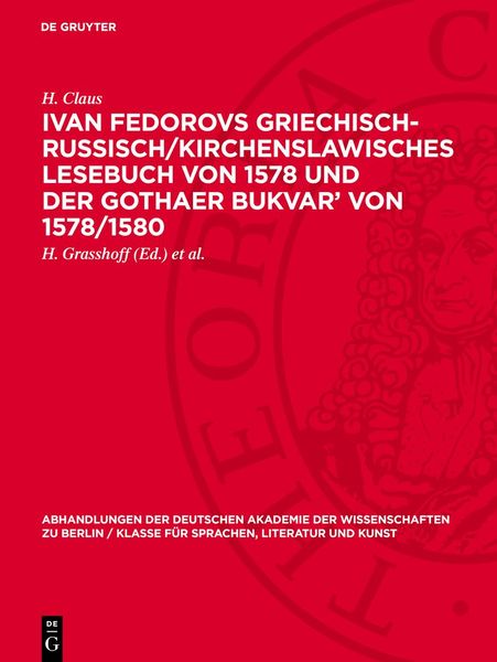 Produktbild: Ivan Fedorovs Griechisch-Russisch/Kirchenslawisches Lesebuch von 1578 und der Gothaer Bukvar&rsquo; von 1578/1580