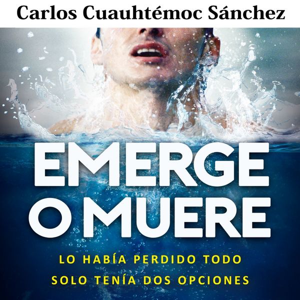 Produktbild: Emerge o muere: Lo hab&iacute;a perdido todo, solo ten&iacute;a dos opciones