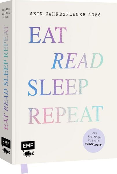 Eat, read, sleep, repeat – Mein Jahresplaner 2026: Für alle & booklover