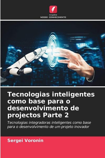 Produktbild: Tecnologias inteligentes como base para o desenvolvimento de projectos Parte 2
