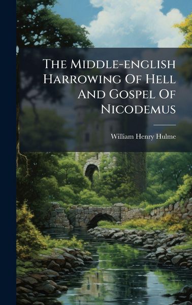 Produktbild: The Middle-english Harrowing Of Hell And Gospel Of Nicodemus