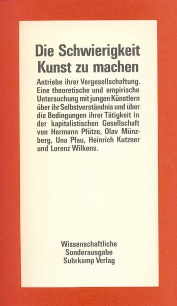 Produktbild: Die Schwierigkeit, Kunst zu machen &ndash; Antriebe ihrer Vergesellschaftung