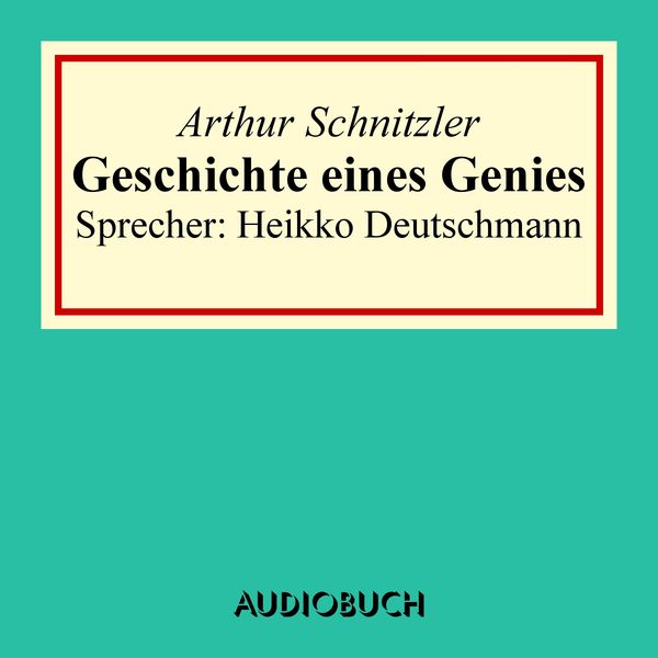 Produktbild: Geschichte eines Genies