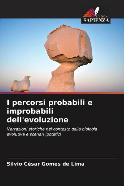 Produktbild: I percorsi probabili e improbabili dell'evoluzione