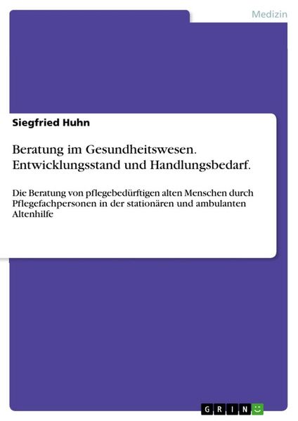 Produktbild: Beratung im Gesundheitswesen. Entwicklungsstand und Handlungsbedarf.