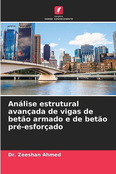 Produktbild: An&aacute;lise estrutural avan&ccedil;ada de vigas de bet&atilde;o armado e de bet&atilde;o pr&eacute;-esfor&ccedil;ado