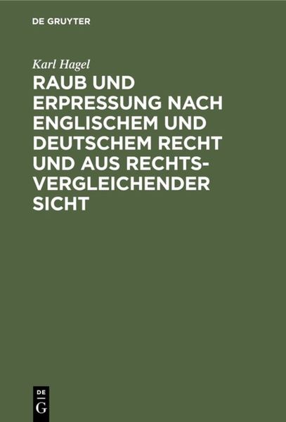Produktbild: Raub und Erpressung nach englischem und deutschem Recht und aus rechtsvergleichender Sicht