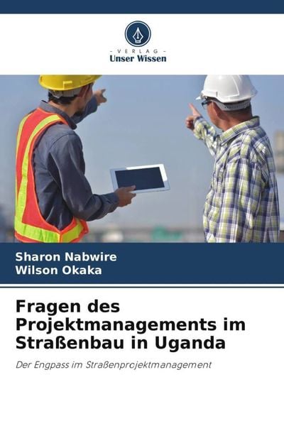 Produktbild: Fragen des Projektmanagements im Stra&szlig;enbau in Uganda