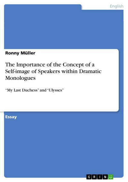 Produktbild: The Importance of the Concept of a Self-image of Speakers within Dramatic Monologues