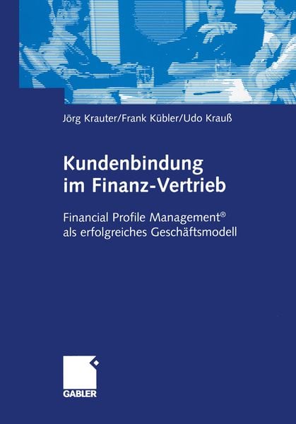 Kundenbindung im Finanz-Vertrieb