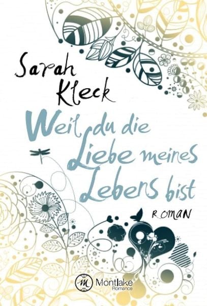 Produktbild: Weil du die Liebe meines Lebens bist