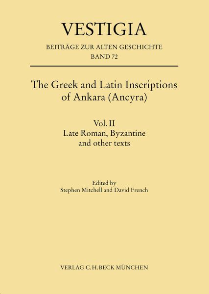 The Greek and Latin Inscriptions of Ankara (Ancyra), Gebundene Ausgabe von , C.H. Beck, 9783406732348