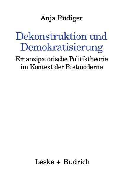 Produktbild: Dekonstruktion und Demokratisierung