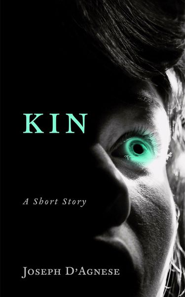 Produktbild: Kin: A Short Story of Horror (Daggyland Dark Singles, #4)
