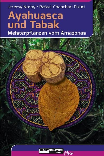 Produktbild: Ayahuasca und Tabak